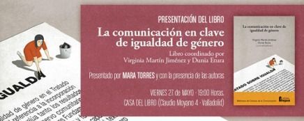 Mara Torres presenta el libro »La comunicación en clave de igualdad de género»