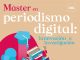 Nuevo máster multidisciplinar en Periodismo Digital de la UVa