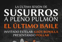 El último baile de «Susurros a pleno pulmón» Cartel "El último baile" de "Susurros a pleno pulmón"